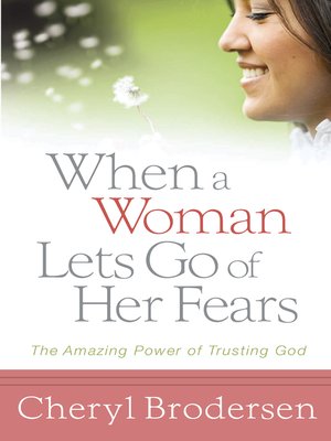 cover image of When a Woman Lets Go of Her Fears